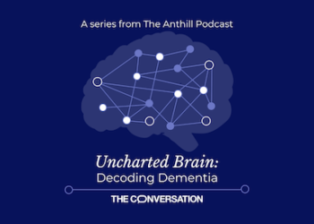 Uncharted Brain: Decoding Dementia – introducing a new podcast series