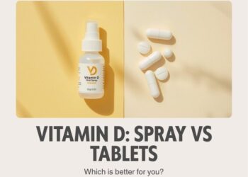Vitamin D Oral Spray vs Tablets: What’s Better For You?