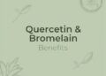Quercetin and Bromelain: Benefits, Side Effects & Do They Really Help Allergies?