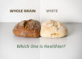 Whole Grain Bread vs White Bread: Which Is Healthier?