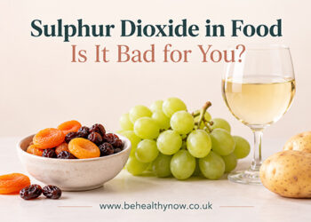 Sulphur Dioxide in Food: Is It Bad for You?